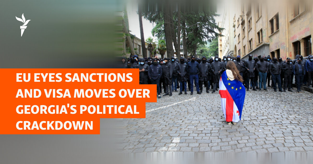 EU Eyes Sanctions And Visa Moves Over Georgia's Political Crackdown