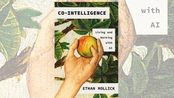 Co-Intelligence is a book penned by Wharton professor Ethan Mollick. 