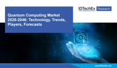 Technology, Trends, Players, Forecasts: IDTechEx