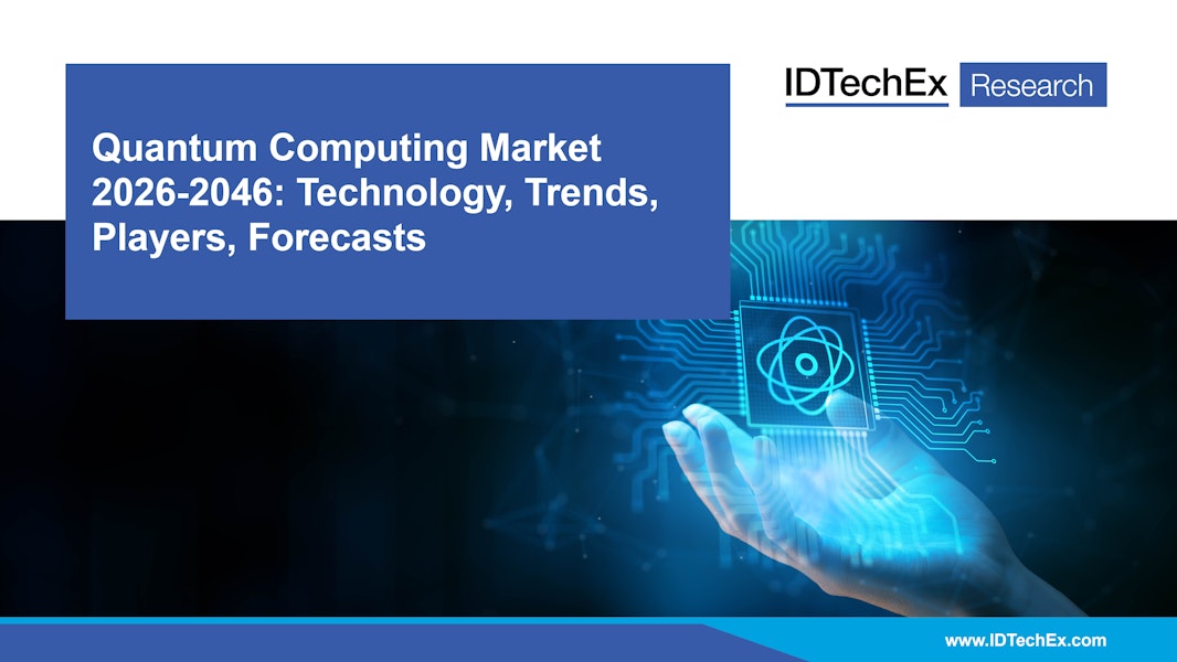 Technology, Trends, Players, Forecasts: IDTechEx