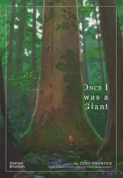Once I was a Giant (Zeno Sworder, T&H)