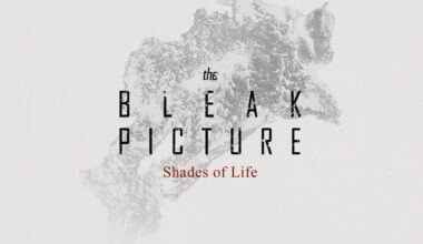 The Bleak Picture - Shades of Life Review