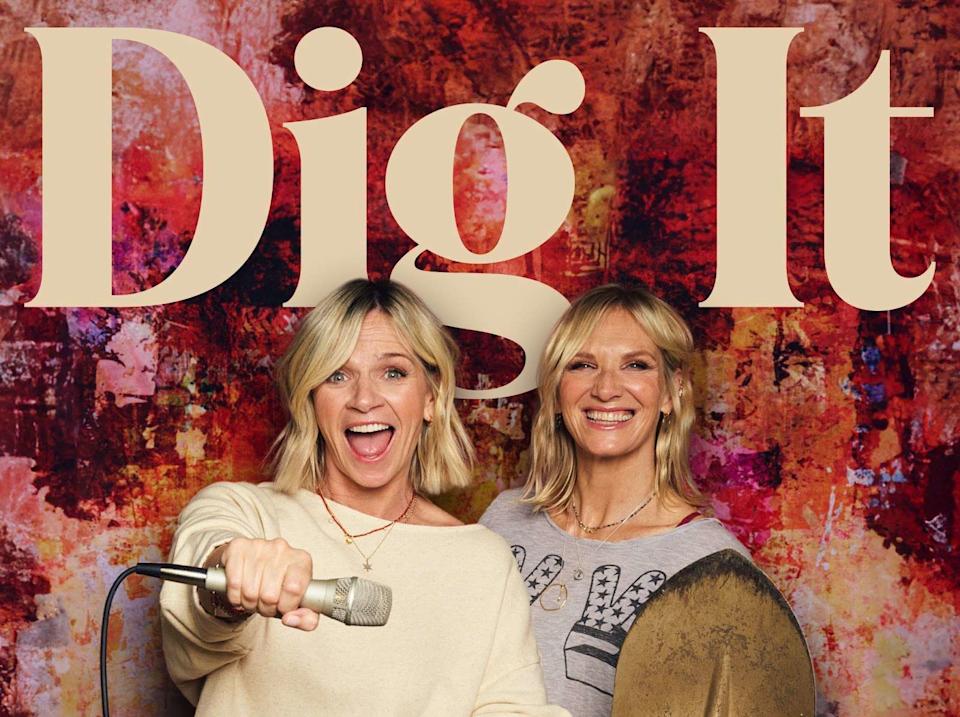 Zoe Ball and Jo Whiley are now hosting the new podcast, Dig It, together. (Persephonica)