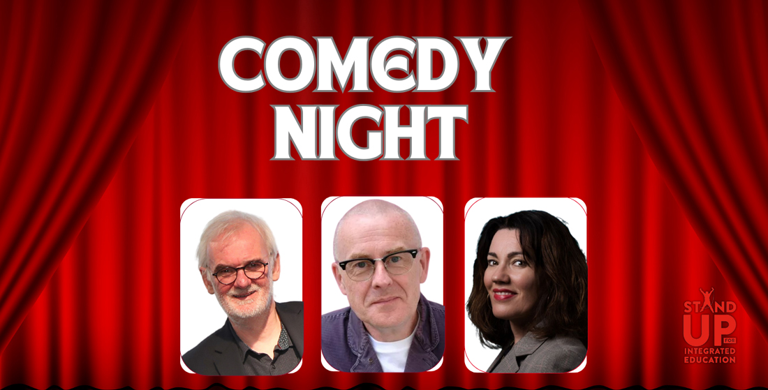 Comedy night to raise funds for integrated education in Northern Ireland