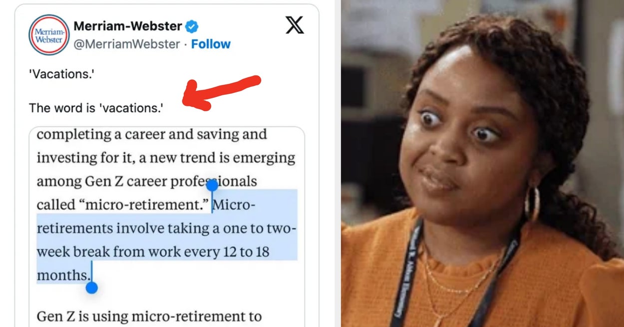 "We're Cooked Y'all": The Internet Is NOT Impressed With The New Corporate Buzzword "Micro-Retirement" - BuzzFeed