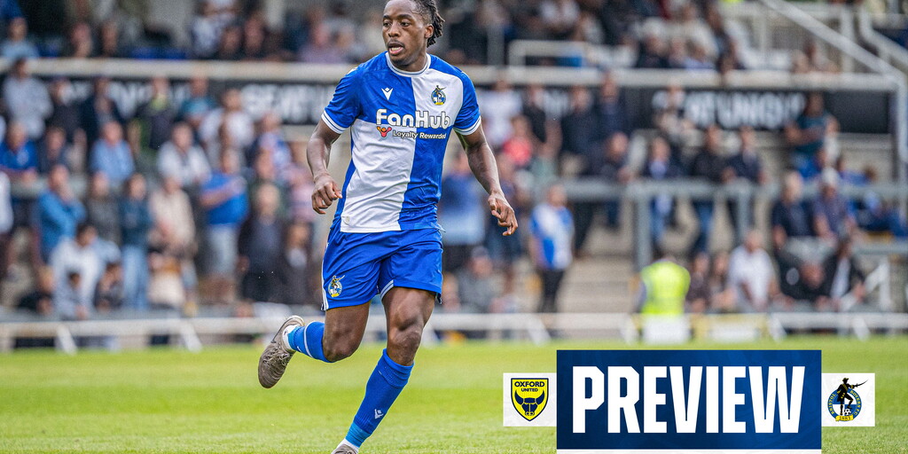 Match Preview | Oxford United v Bristol Rovers