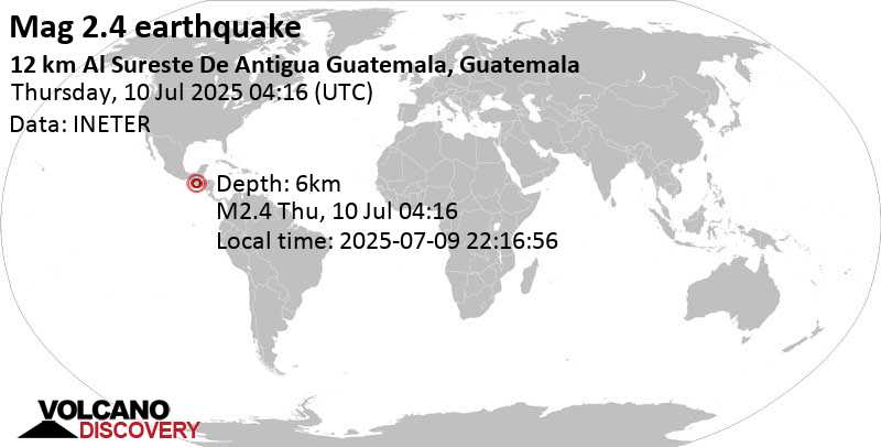 2.4 quake 12 km Al Sureste De Antigua Guatemala, Guatemala, Jul 9, 2025 10:16 pm (GMT -6)