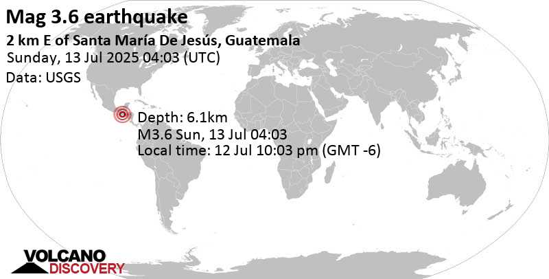 3.6 quake Departamento de Sacatepequez, 25 km southwest of Guatemala City, Guatemala, Jul 12, 2025 10:03 pm (GMT -6)