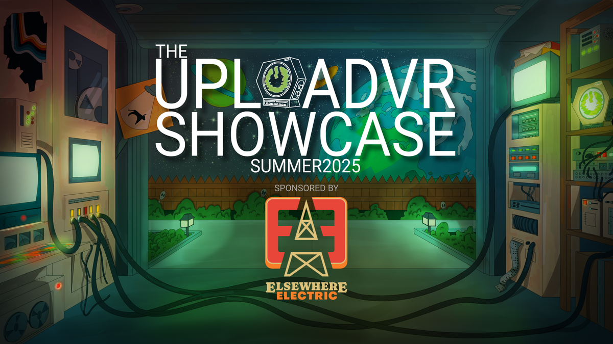 Everything Announced at The UploadVR Showcase