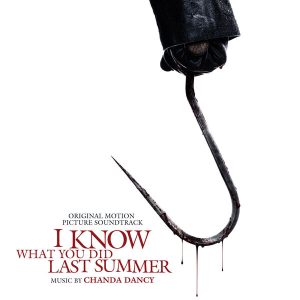 ‘I Know What You Did Last Summer’ Soundtrack Album Details