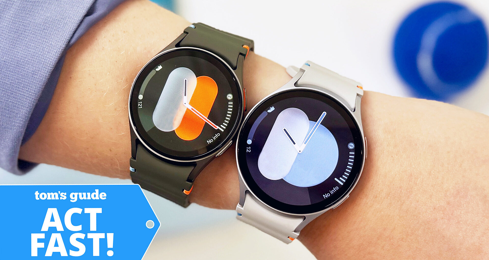 Close up of the Samsung Galaxy Watch 7 in 40mm and 44mm on a user's wrist with a Tom's Guide &quot;Act Fast!&quot; deal badge to the left