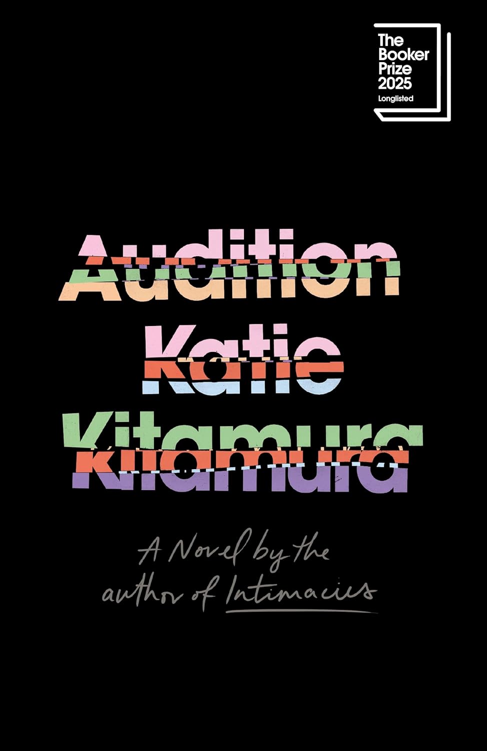 Book cover for Katie Kitamura's novel *Audition*, 2025 Booker Prize longlisted.