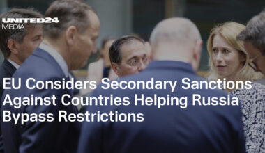 EU Considers Secondary Sanctions Against Countries Helping Russia Bypass Restrictions — UNITED24 Media