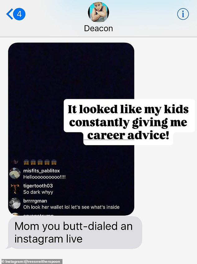 Then she joked that raising her family also 'looked like my kids constantly giving me career advice!' She included a screenshot of a text message from Deacon in which he informed her that she had 'butt-dialed an instagram live'