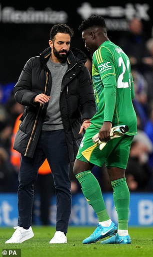 Onana wasn't deemed fit to start and Amorim has not publicly backed him as his No 1