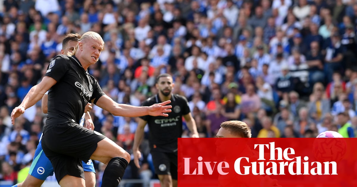 Brighton v Manchester City: Premier League updates – live | Premier League