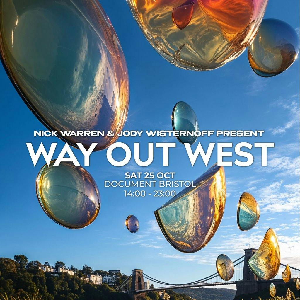 Way Out West: Jody Wisternoff & Nick Warren + More TBA