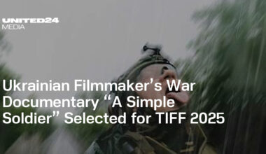Ukrainian Filmmaker's War Documentary "A Simple Soldier" Selected for TIFF 2025 — UNITED24 Media