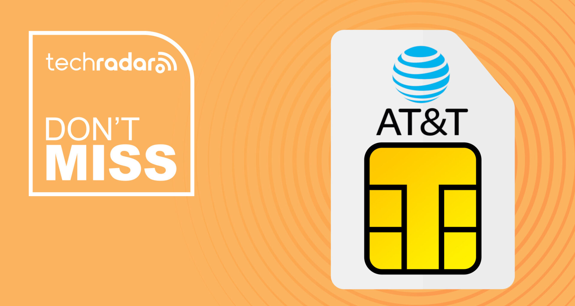 AT&amp;T branded sim card on orange background with don't miss text overlay