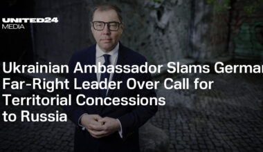 Ukrainian Ambassador Slams German Far-Right Leader Over Call for Territorial Concessions to Russia — UNITED24 Media