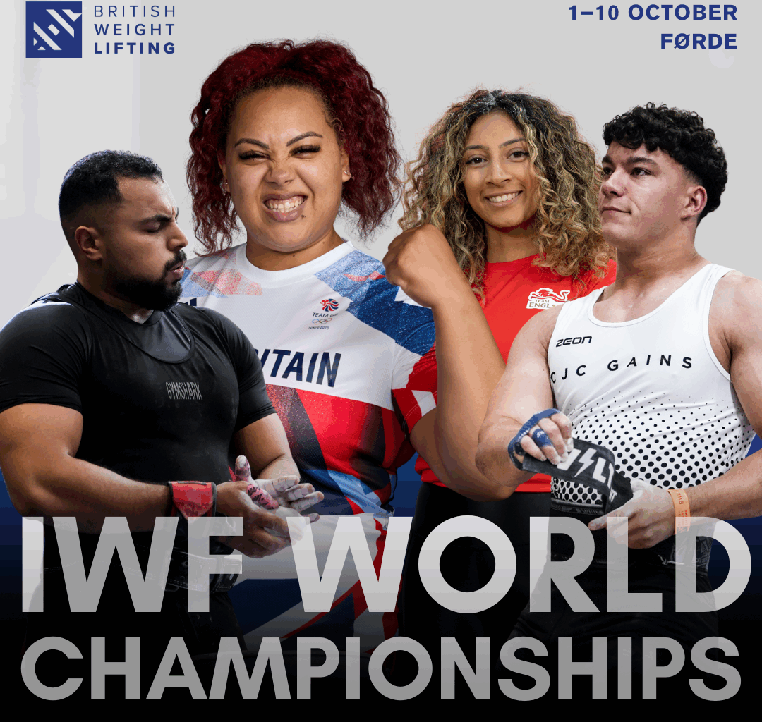 British Weight Lifting Announces GB and Home Nations Teams for 2025 IWF World Championships