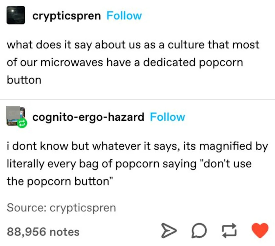 Viral internet post humorously questions why microwaves have a popcorn button, while popcorn bags advise against using it