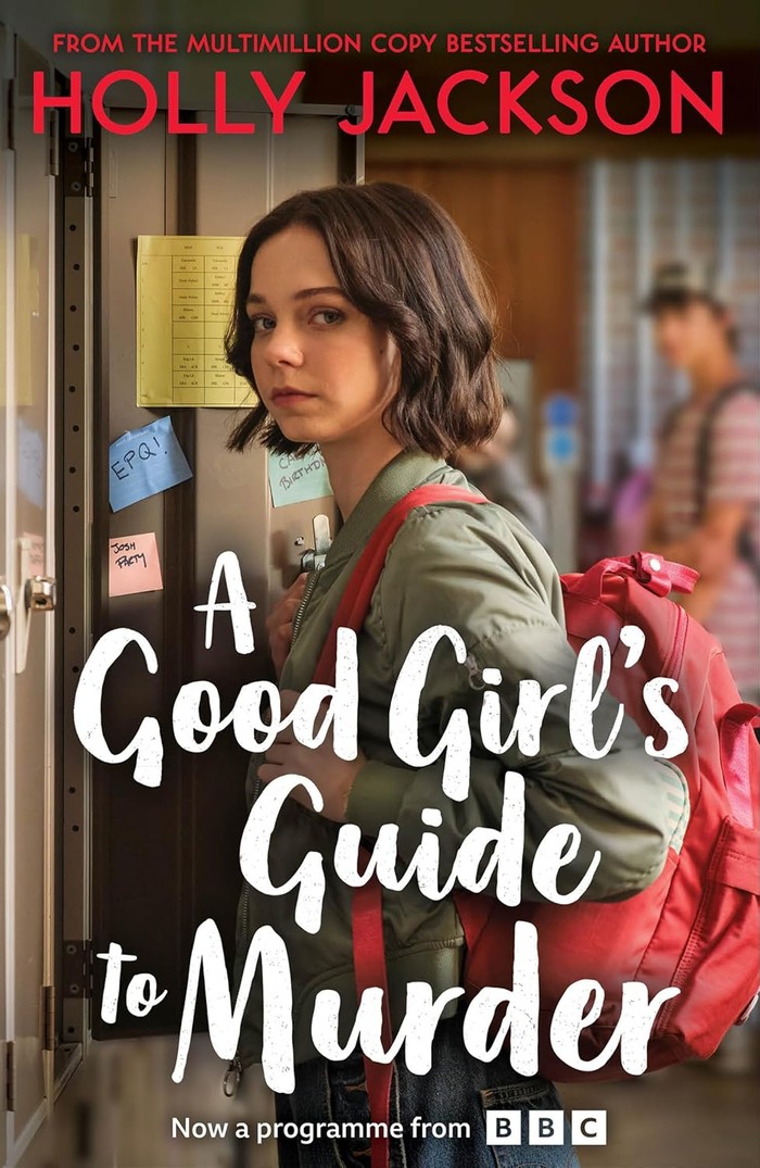 Cover for A Good Girl's Guide to Murder by Holly Jackson. A girl at a school locker looks towards the camera suspiciously.