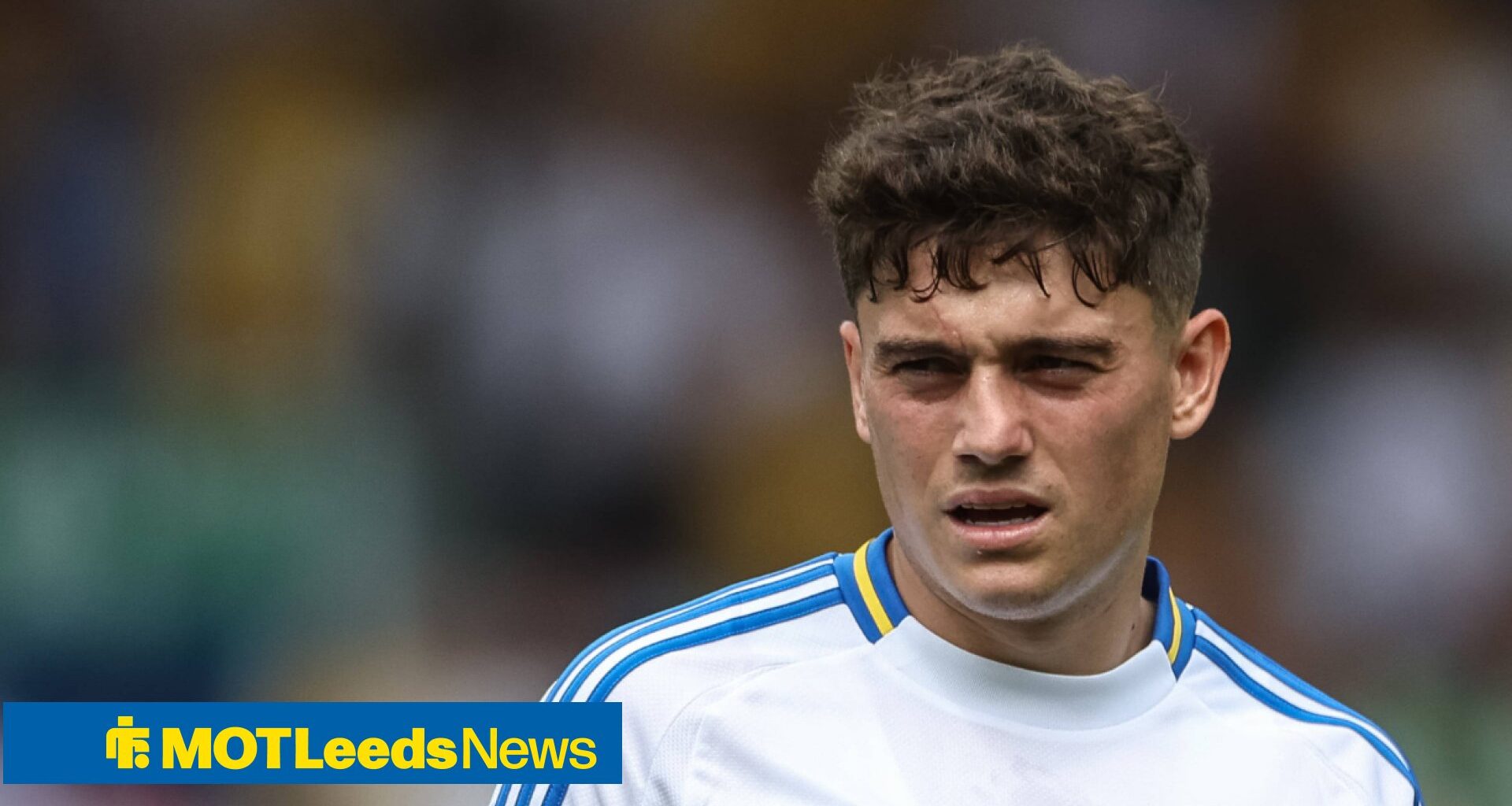 Dan James shock exit cannot be ruled out after Leeds United transfer developments