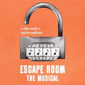 Escape Room: The Musical – Edinburgh Festival Fringe
