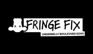 Fringe Fix - Underbelly Boulevard Soho
