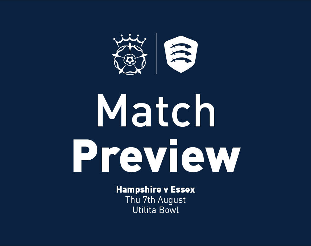 Match Preview: Hampshire Men v Essex, Metro Bank One Day Cup