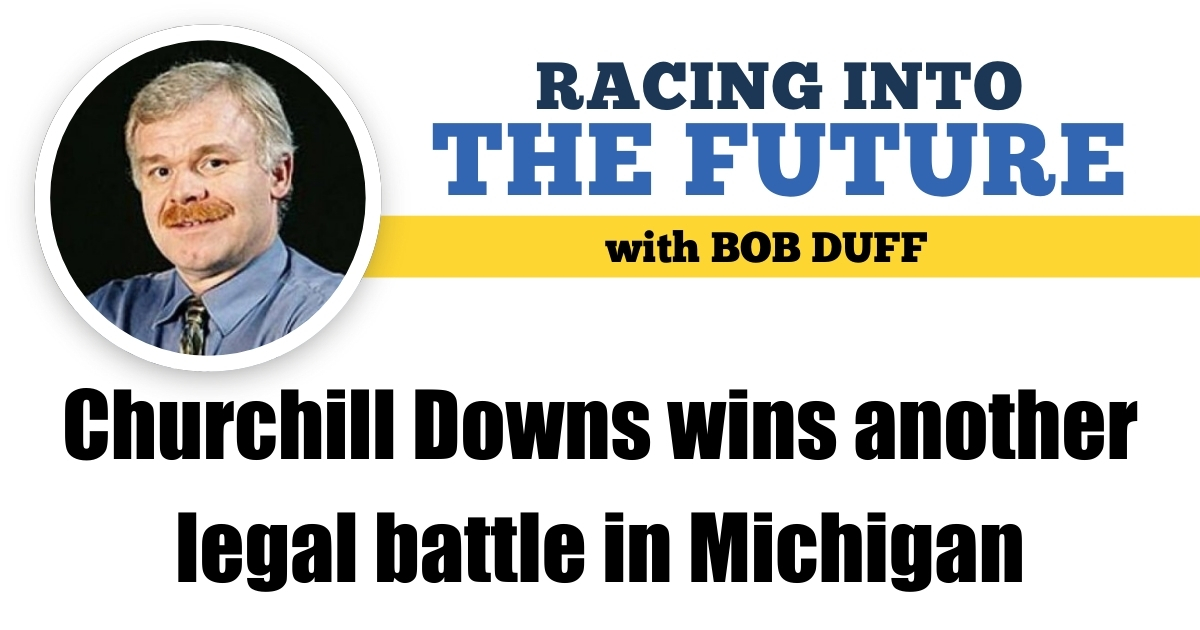 Churchill Downs wins another legal battle in Michigan