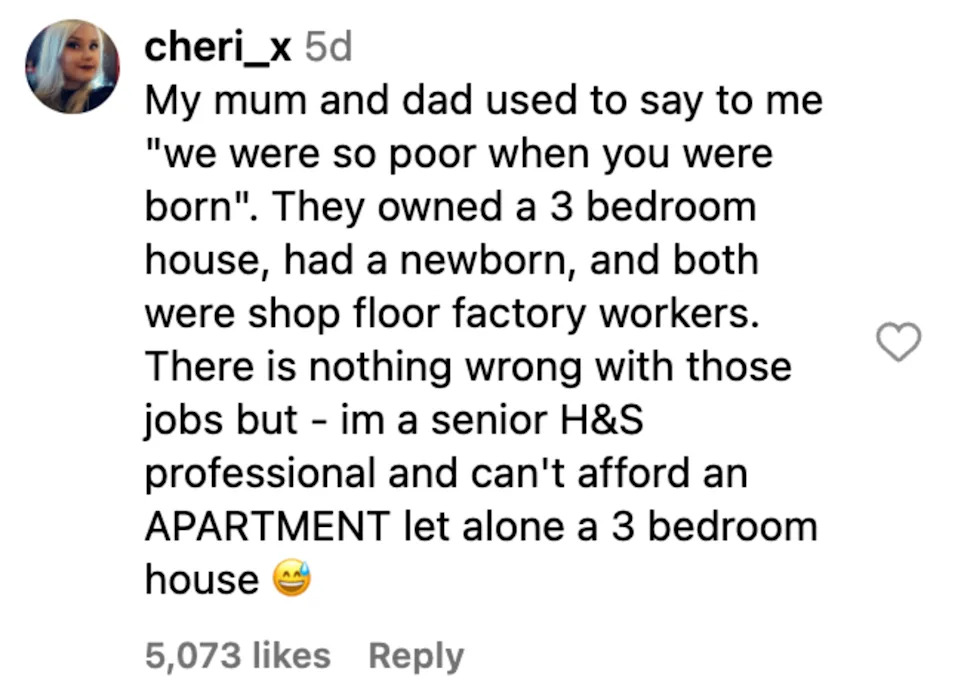 Instagram comment about rising housing costs: "Parents had a 3-bedroom house on 1 shop worker's salary; now, as an H&S professional, I can't afford an apartment."