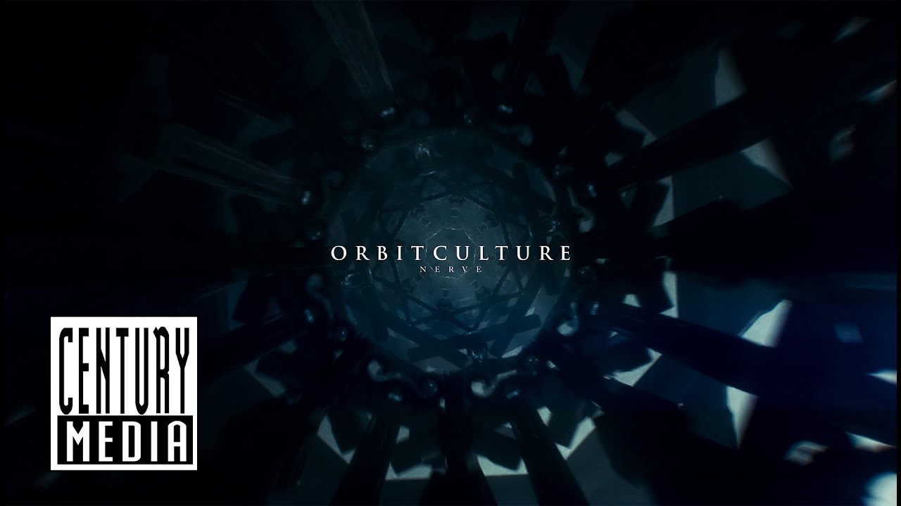 ORBIT CULTURE - Nerve (OFFICIAL VIDEO) - YouTube