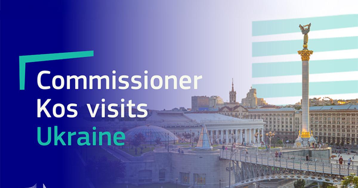 Commissioner Kos in Ukraine to meet Ukrainian authorities and discuss Ukraine's progress in the EU accession process