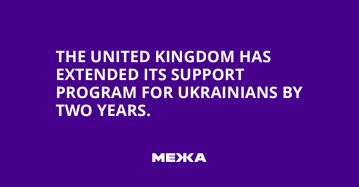 The United Kingdom has extended its support program for Ukrainians by two years. | Ukraine news