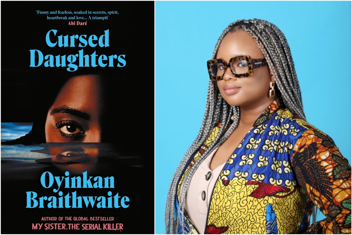Cursed Daughters, the second novel of Nigerian-British author Oyinkan Braithwaite, delves into a family who is plagued by a matrilineal curse.