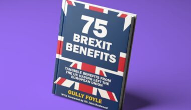 75 Brexit Benefits Tangible Benefits from the UK Having Left the European Union