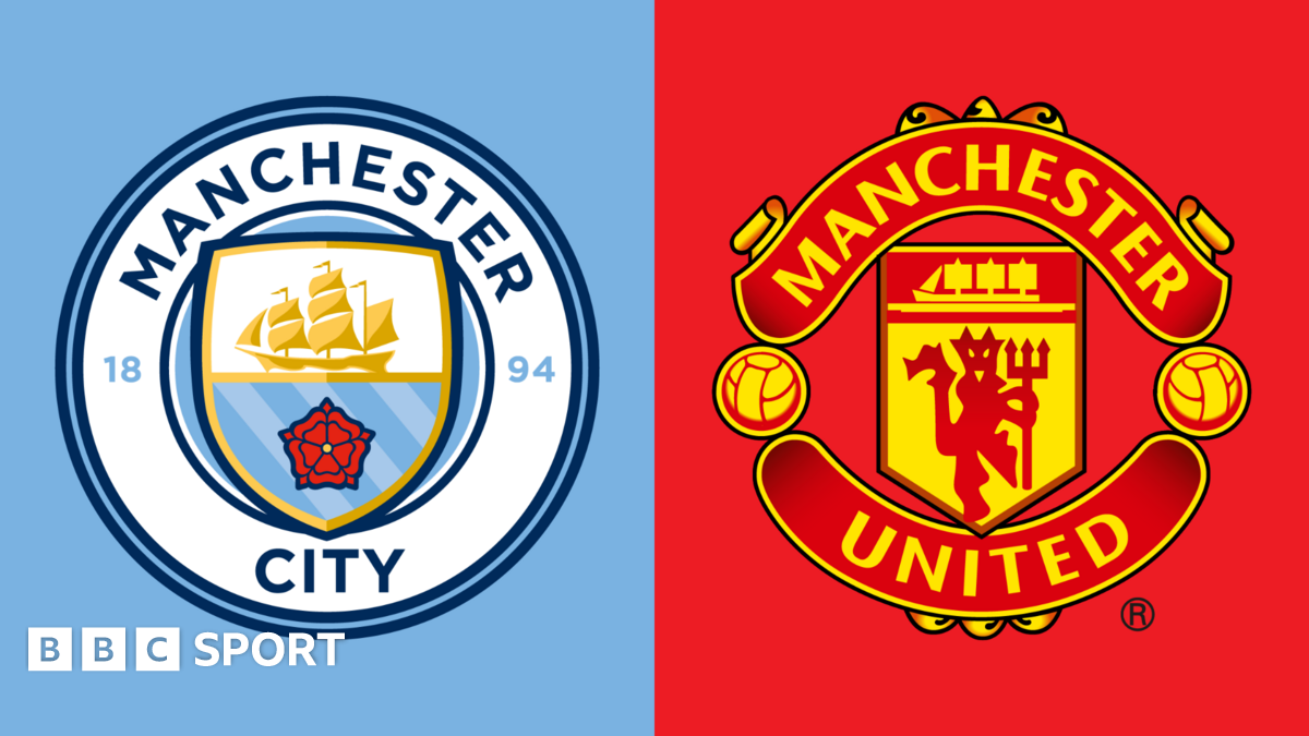 Man City vs Man Utd LIVE: Premier League score, radio & updates