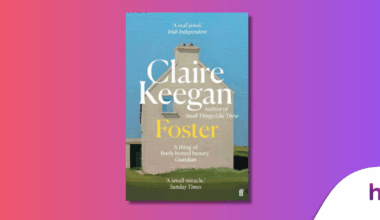 Finding safety and belonging in Claire Keegan’s ‘Foster’