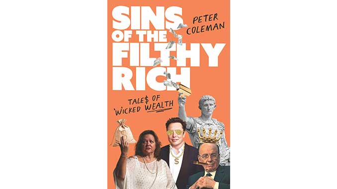 Peter Coleman: Sins of the Filthy Rich