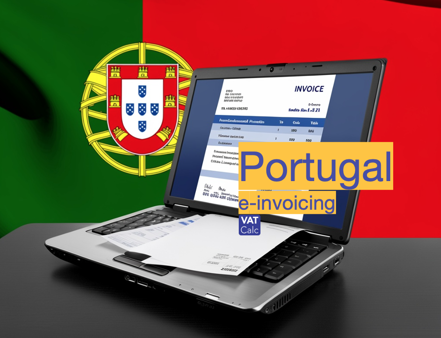 Portugal prepares e-invoicing 2030 - vatcalc.com