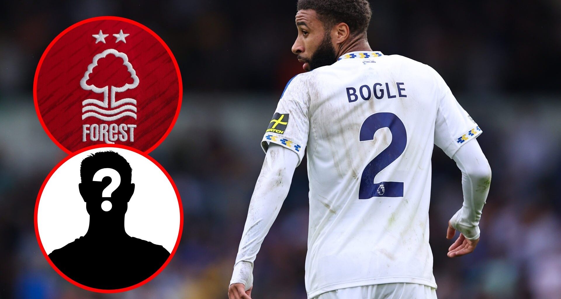 Leeds United's Jayden Bogle says Nottingham Forest winger is one of his toughest opponents ever
