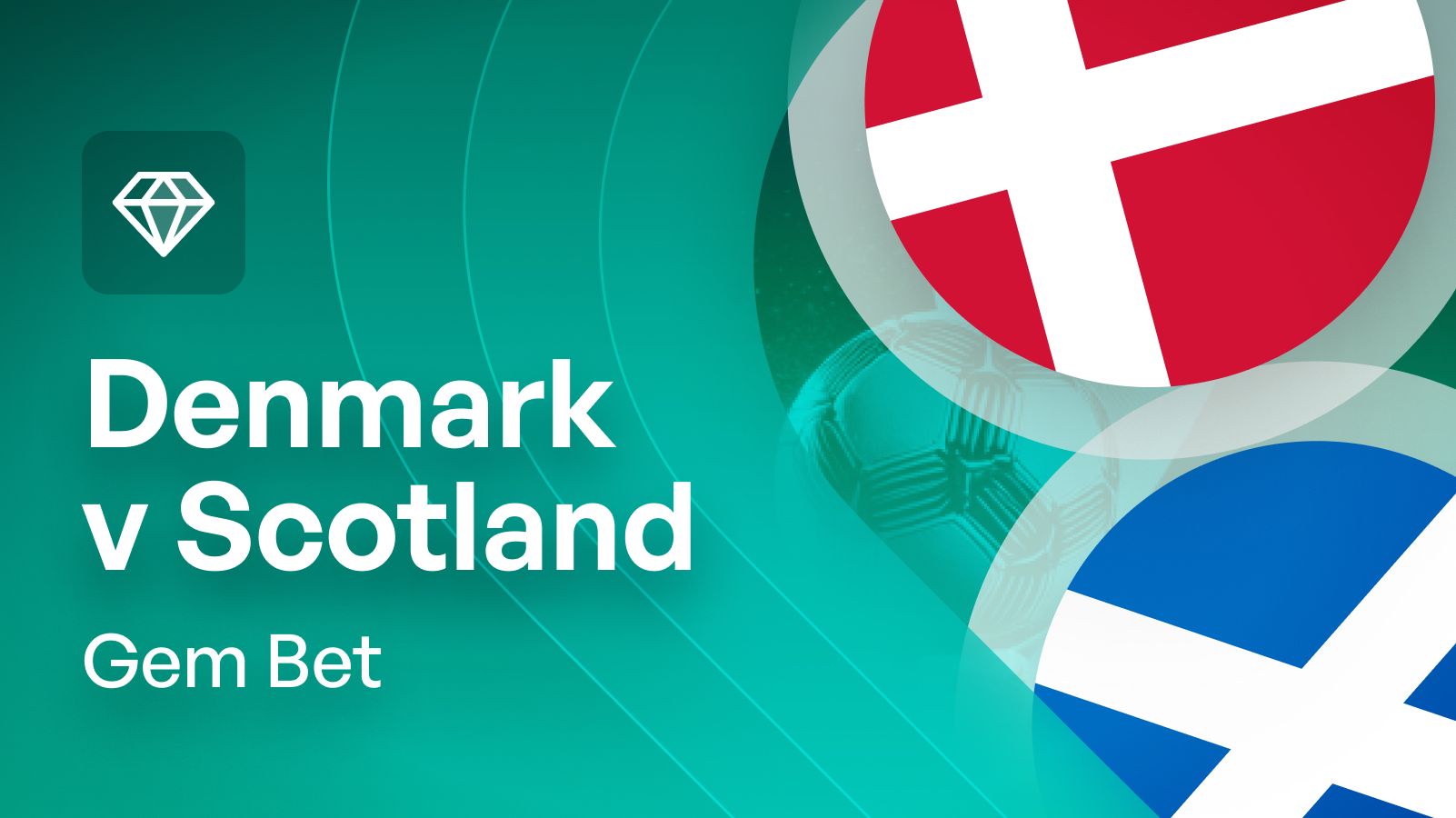 Gem Bet: Denmark v Scotland
