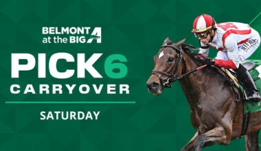 Late Pick 5 carryover of $240K on Saturday at Belmont at the Big A; two-day Pick 6 carryover of $123K