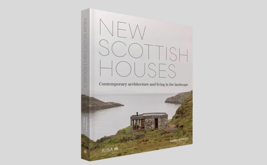 New Scottish Houses by Isabelle Priest