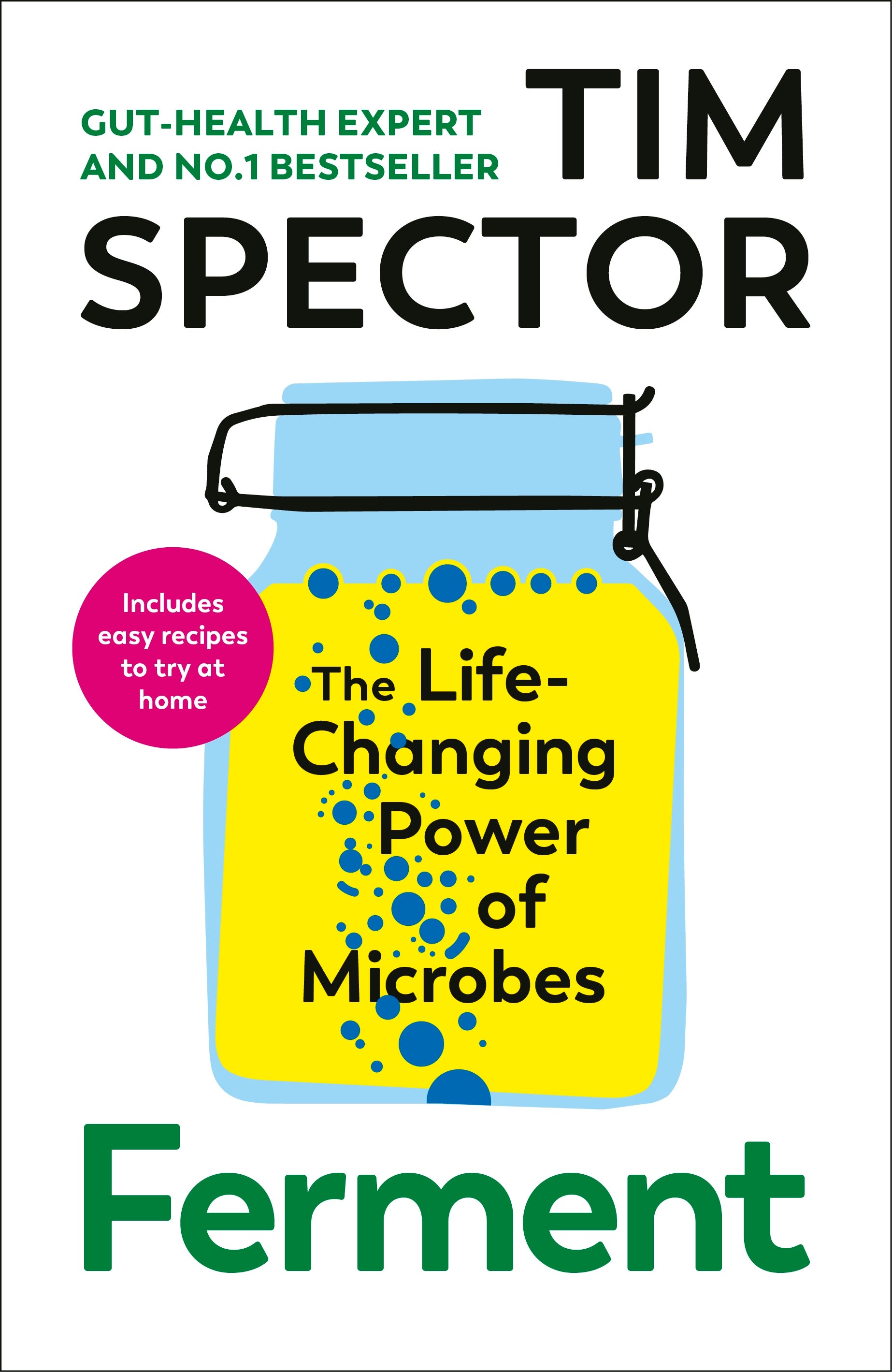 ‘Ferment: The Life-Changing Power of Microbes’ – part recipe book, part manifesto