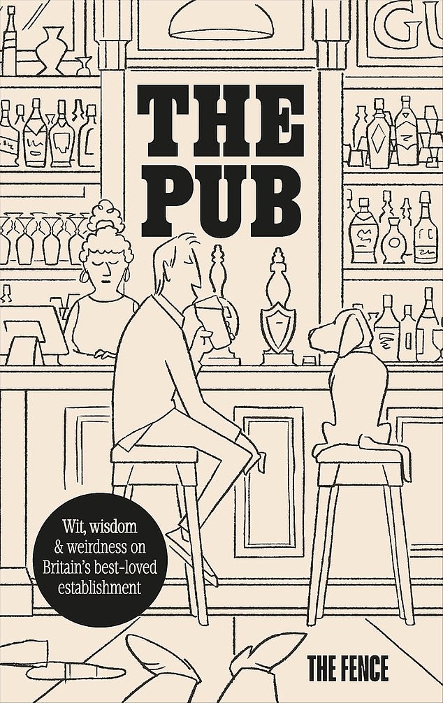 In the new book, The Pub, The Fence raises a glass to pubs across the nation through tales and trivia