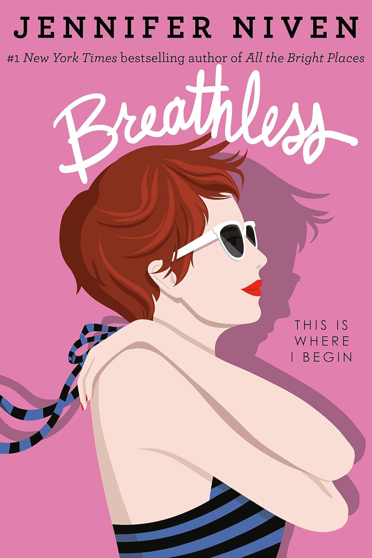‘Breathless’ by Jennifer Niven.
