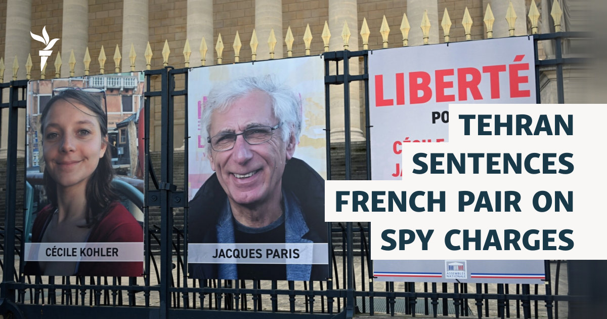 Tehran Sentences French Pair For Allegedly Spying For Israel, France